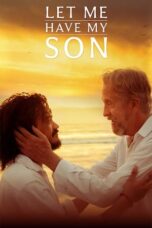 Nonton Film Let Me Have My Son (2023)