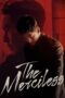 Nonton Film The Merciless (2017)
