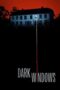 Nonton Film Dark Windows (2023)