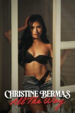 Christine Bermas: All the Way (2026)