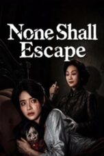 None Shall Escape (2026)