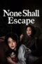 None Shall Escape (2026)