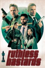Ruthless Bastards (2025)